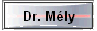 Dr. Mly