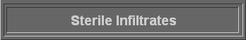 Sterile Infiltrates